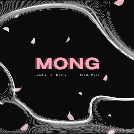 MONG ft. Candle | Boomplay Music