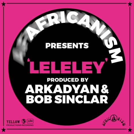 Leleley ft. Arkadyan & Bob Sinclar | Boomplay Music