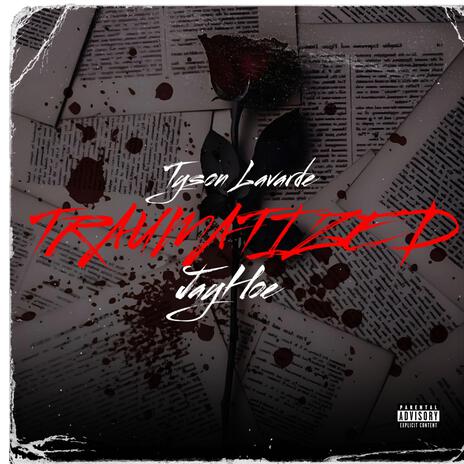 Traumatized ft. JayHoe | Boomplay Music