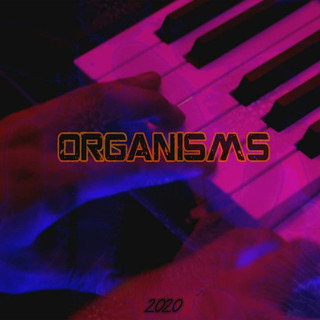 Organisms