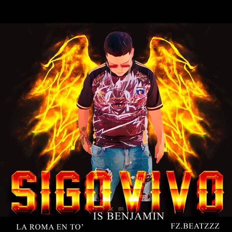 Sigo Vivo (En vivo) ft. El Benjamin | Boomplay Music