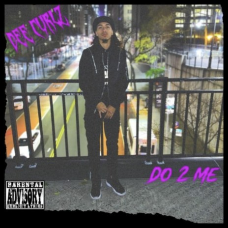Do 2 Me | Boomplay Music