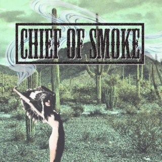 Chief of Smoke