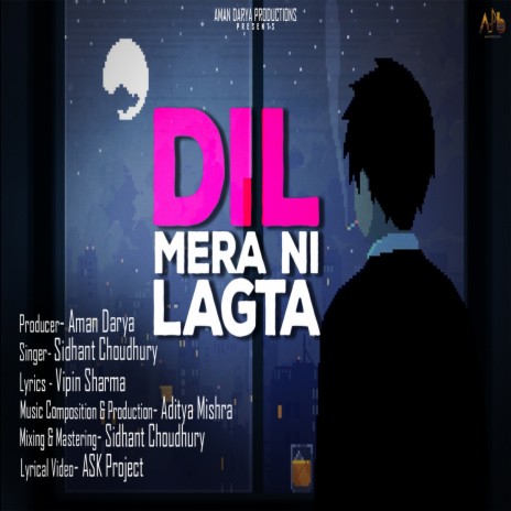 Dil Mera Nahi Lagta ft. Aditya Mishra & Vipin Sharma | Boomplay Music