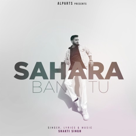 Sahara Ban Tu | Boomplay Music