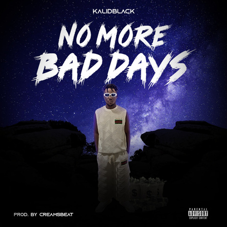 No More Bad Days | Boomplay Music