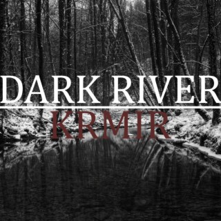 Dark River