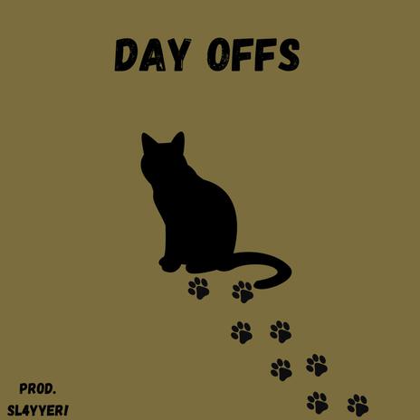 day offs | Boomplay Music