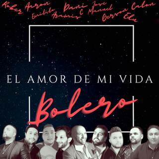 El amor de mi vida (Bolero)