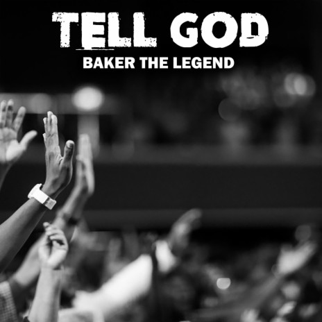 Tell God | Boomplay Music