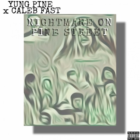 Nightmare On Pine Street ft. Caleb Fast | Boomplay Music