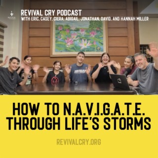 How to N.A.V.I.G.A.T.E Through Life’s Storms | with the Millers