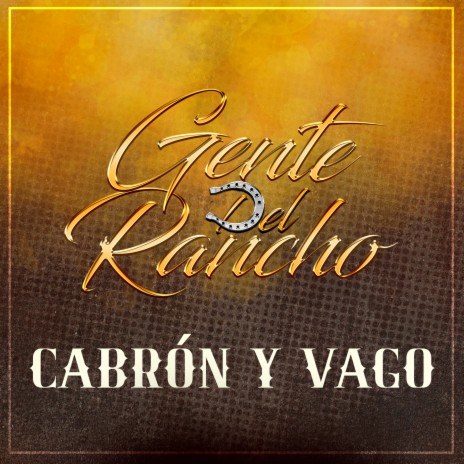 Cabrón Y Vago | Boomplay Music