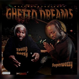 Ghetto Dreams