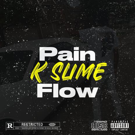 Pain Flow | Boomplay Music