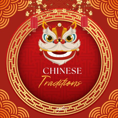 Chinese Traditions | Boomplay Music