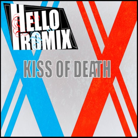 Kiss of Death (Darling in the Franxx) | Boomplay Music