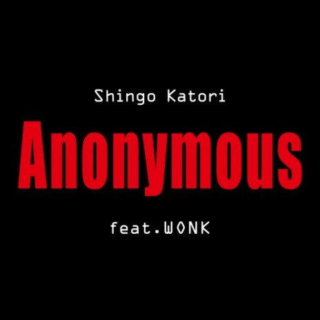 Anonymous (feat. WONK)