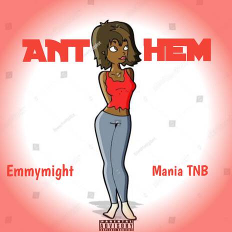 Anthem (sped up) ft. Mania TNB | Boomplay Music