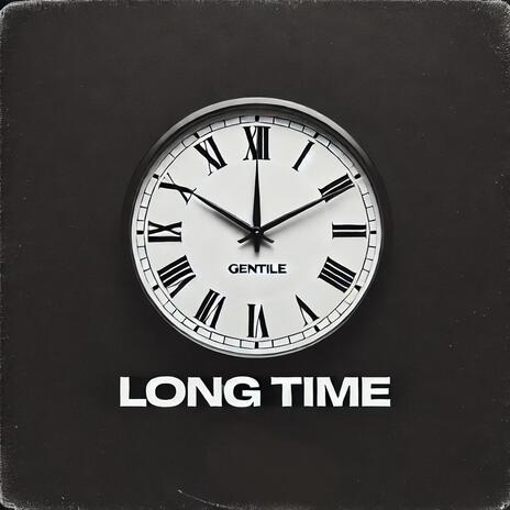 Long Time | Boomplay Music