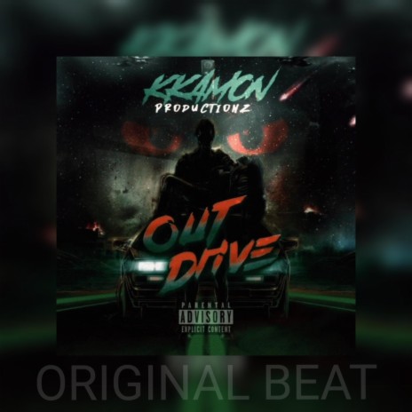 Out Drive ft. Kkamon Prod.