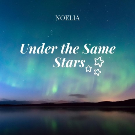 Under the Same Stars | Boomplay Music