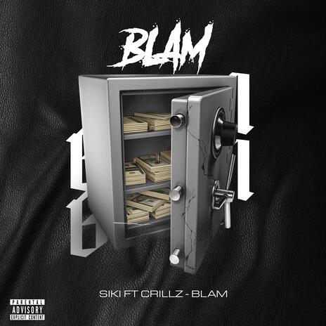 blam ft. crillz | Boomplay Music