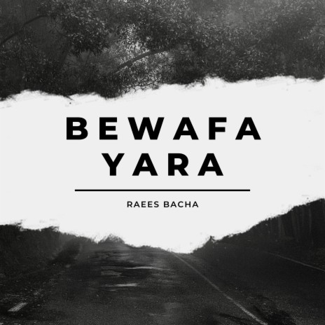 Bewafa Yara | Boomplay Music