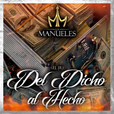 Del Dicho al Hecho (El Jr) | Boomplay Music