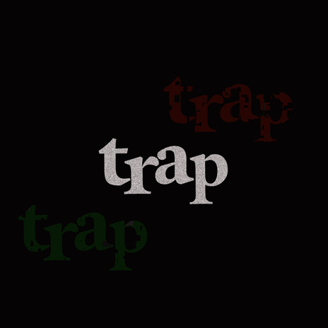 TRAP | Boomplay Music