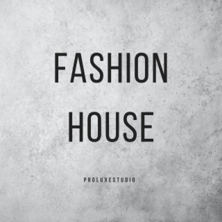 Fashion House