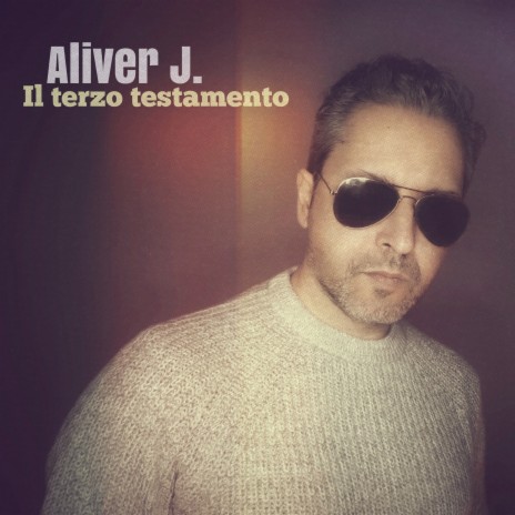 Il terzo testamento | Boomplay Music