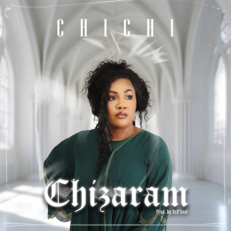 Chizaram | Boomplay Music