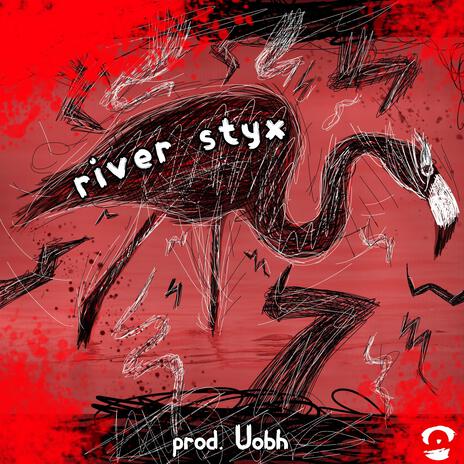 river styx ft. Uobh | Boomplay Music