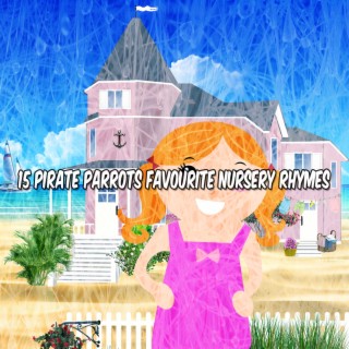 15 Pirate Parrots Favourite Nursery Rhymes