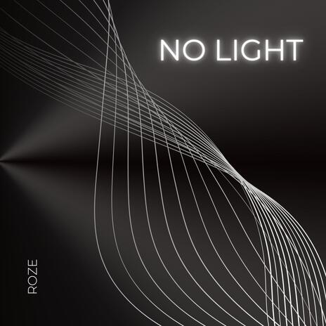 No Light | Boomplay Music