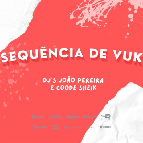 SEQUÊNCIA DE VUK ft. DJ COODE SHEIK