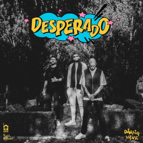 Desperado | Boomplay Music