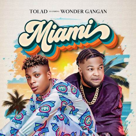 Miami ft. Wonder Gangan | Boomplay Music