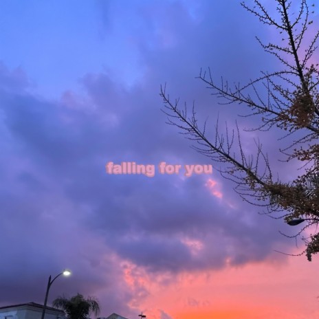 falling for you! | Boomplay Music