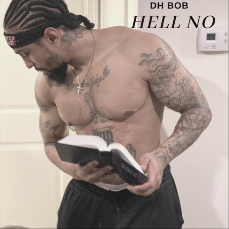 Hell No | Boomplay Music