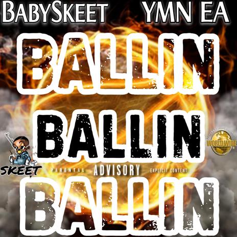 Ballin ft. YMN EA | Boomplay Music