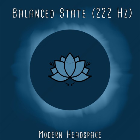 Balanced State (222 Hz) | Boomplay Music