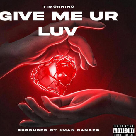 Give Me Ur Luv | Boomplay Music