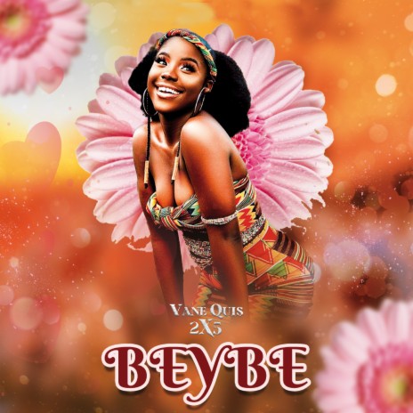 BEYBE | Boomplay Music