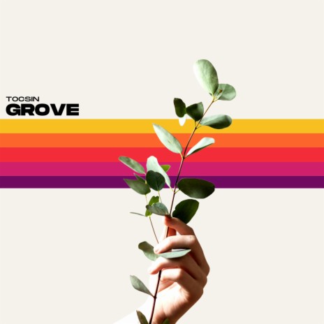Grove | Boomplay Music