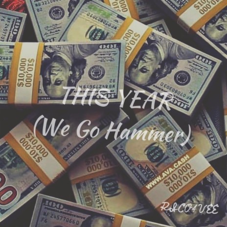 This Year (We Go Hammer) | Boomplay Music