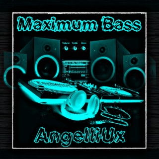 Maximum Bass