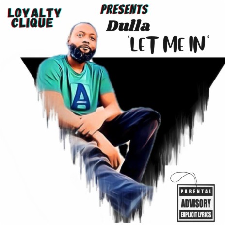 Dulla (Let Me In) | Boomplay Music