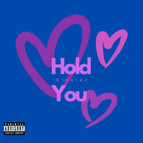 Hold You | Boomplay Music